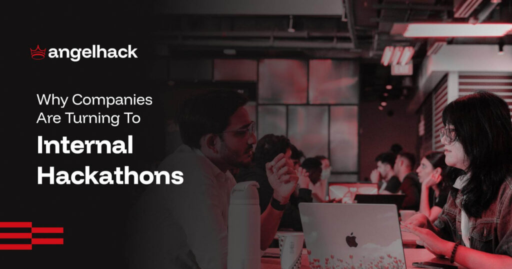 Why Companies & Teams Are Turning to Internal Hackathons 1 why company should run internal hackathons