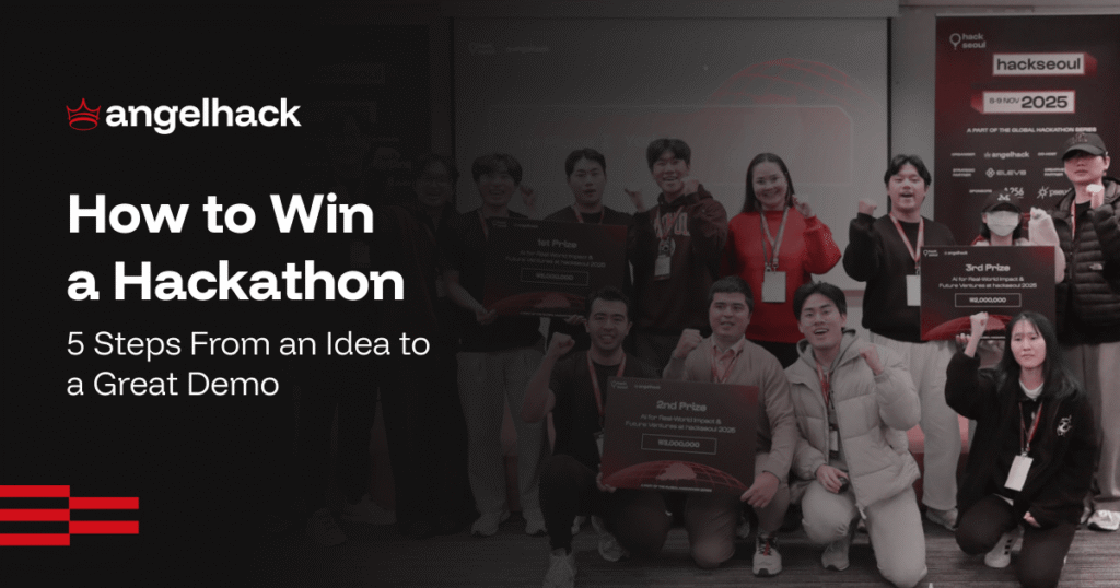 How to Win a Hackathon: 5 Steps From an Idea to a Great Demo 1 How to win a hackathon