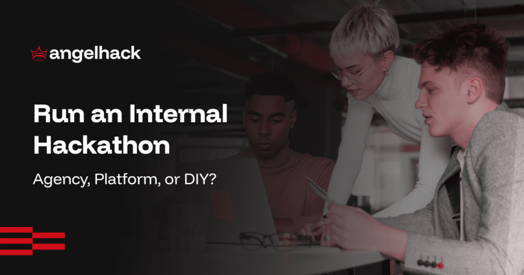 Run an Internal Hackathon: Agency, Platform, or DIY? 2 internal hackathon