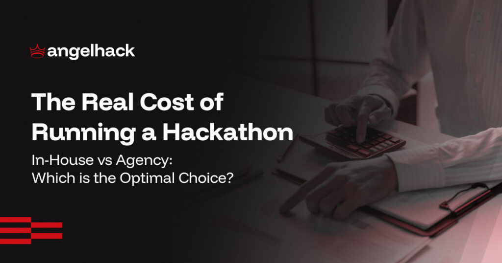 Real Business Hackathon Cost: In-House vs Agency 1 hackathon cost